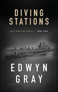 Diving Stations : Nick Hamilton Series - Edwyn Gray