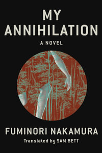 My Annihilation - FUMINORI NAKAMURA