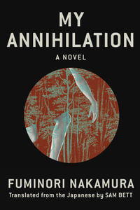 My Annihilation - FUMINORI NAKAMURA