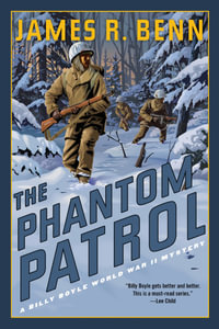 The Phantom Patrol : Billy Boyle Wwii Mystery - James R. Benn