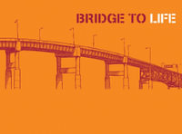 Bridge to Life (pack of 25) - The Navigators
