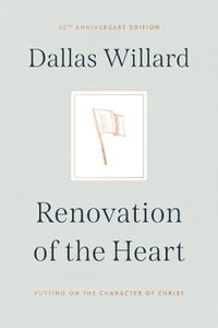 Renovation of the Heart - Dallas Willard