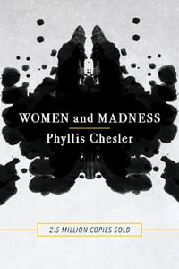 Women and Madness - Phyllis Chesler