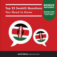 Top 25 Swahili Questions You Need to Know - SwahiliPod101.com