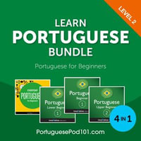 Learn Portuguese Bundle - Portuguese for Beginners (Level 2) : Learn Portuguese Bundle : Book 2