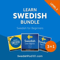 Learn Swedish Bundle - Swedish for Beginners (Level 2) : Learn Swedish Bundle : Book 2