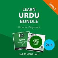 Learn Urdu Bundle - Urdu for Beginners (Level 2) : Learn Urdu Bundle : Book 2