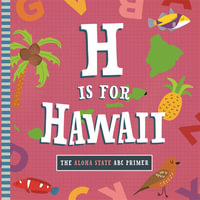 H Is for Hawaii - Trish Madson