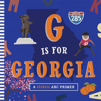 G Is for Georgia - Christopher Robbins