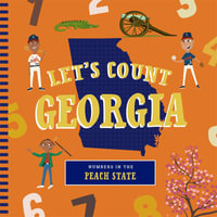 Let's Count Georgia : Let's Count Regional Board Books - Christopher Robbins