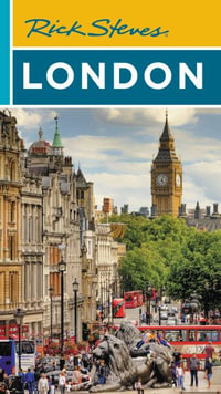 Rick Steves London : Rick Steves Travel Guide - Rick Steves