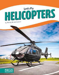 Let's Fly: Helicopters : Let's Fly (Set of 6) - Wendy Hinote Lanier