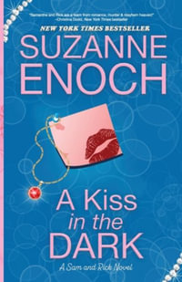 A Kiss in the Dark : Sam and Rick - Suzanne Enoch