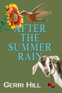 After the Summer Rain - Gerri Hill