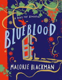 Blueblood : A Fairy Tale Revolution - Malorie Blackman