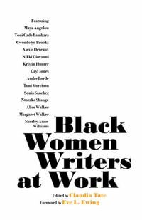 Black Women Writers at Work - Claudia Tate