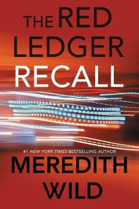 Recall : The Red Ledger Volume 2 - Meredith Wild