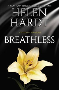 Breathless : Steel Brothers Saga Book 10 - Helen Hardt