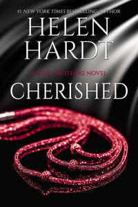 Cherished : Steel Brothers Saga - Helen Hardt