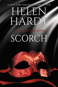 Scorch : Steel Brothers Saga - Helen Hardt