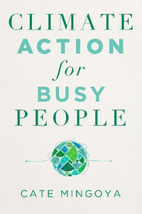 Climate Action for Busy People - Cate Mingoya-Lafortune