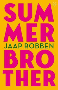 Summer Brother - Jaap Robben