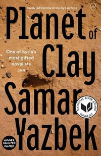 Planet of Clay - Samar Yazbek