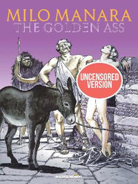 Milo Manara's The Golden Ass - Milo Manara