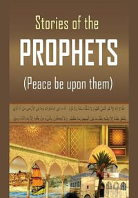 Stories of the Prophets - Hafiz Ibn Kathir