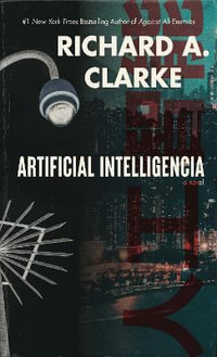 Artificial Intelligencia - Richard A. Clarke