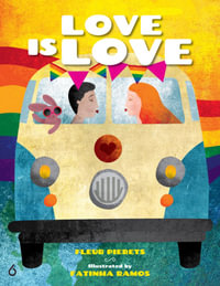 Love is Love : The Journey Continues - Fleur Pierets