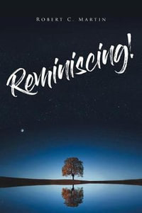 Reminiscing! - Robert C. Martin