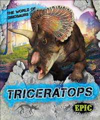 Triceratops : The World of Dinosaurs - Rebecca Sabelko