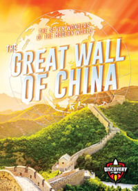 The Great Wall of China : The Seven Wonders of the Modern World - Elizabeth Noll