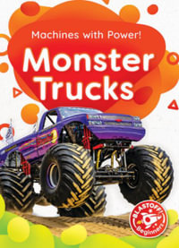 Monster Trucks : Machines with Power - Amy McDonald