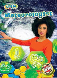 Meteorologist : Careers in STEM - Elizabeth Noll