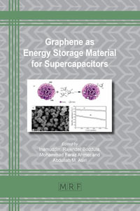 Graphene as Energy Storage Material for Supercapacitors : Materials Research Foundations - Inamuddin