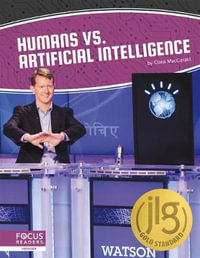 Artificial Intelligence : Humans vs. Artificial Intelligence : Artificial Intelligence - Clara Maccarald