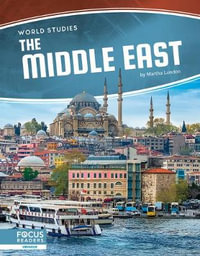 World Studies : The Middle East - MARTHA LONDON