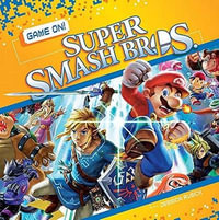 Game On! Super Smash Bros. : Game On! - JESSICA RUSICK