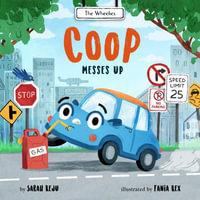 COOP Messes Up : Wheelies - Sarah Reju