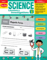 Science Lessons and Investigations, Grade 3 Teacher Resource : Science Lessons and Investigations - Evan-Moor Educational Publishers