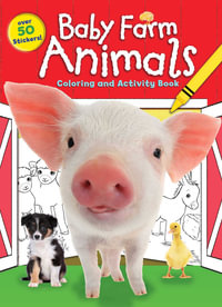 Baby Farm Animals Coloring and Activity Book : Coloring Fun - Editors of Silver Dolphin Books