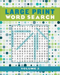 Large Print Word Search Volume 2 : Large Print Puzzle Books - Editors of Thunder Bay Press