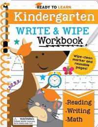 Kindergarten Write and Wipe Workbook : Ready to Learn - Silver Dolphin Books