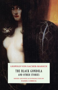 The Black Gondola and Other Stories - Leopold Von Sacher-Masoch