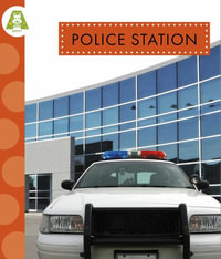 Police Station : Spot Around Town - Alissa Thielges