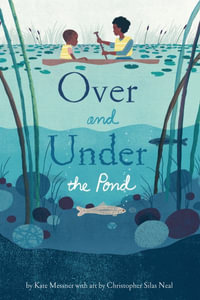 Over and Under the Pond : Over and Under - Kate Messner