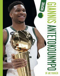 Giannis Antetokounmpo : Inspire - Joe Tischler