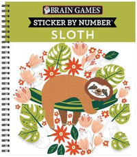 Sloth : Brain Games - Sticker by Number - Publications International Ltd